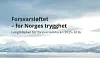 Anbud365: Omfattende anskaffelsesgrep i Forsvaret skal bidra til å trygge Norges sikkerhet